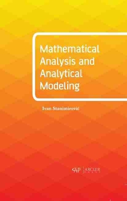 Mathematical Analysis and Analytical Modeling book