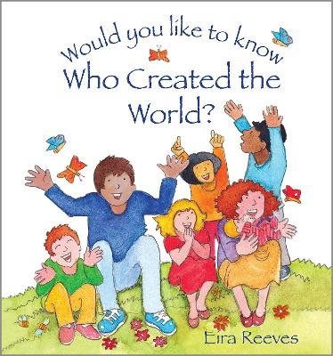 Would you like to know Who Created the World? book