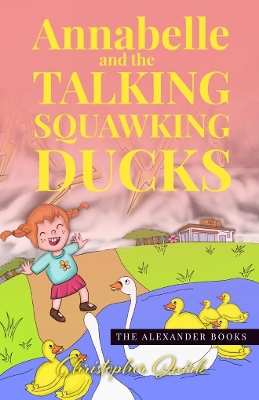 Annabelle and the Talking Squawking Ducks book