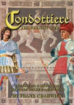 Condottiere: the Dogs of War book