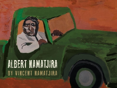 Albert Namatjira by Vincent Namatjira