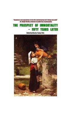 Prospect of Immortality - Fifty Years Later book