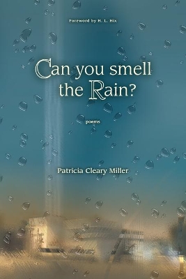 Can You Smell the Rain?: Poems book