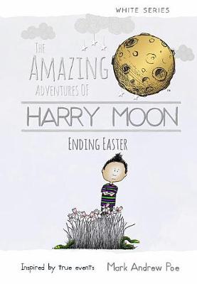 Amazing Adventures of Harry Moon Ending Easter book