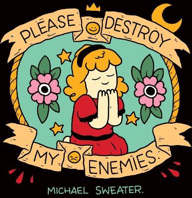 Please Destroy My Enemies book