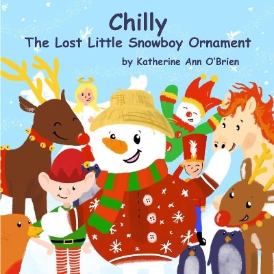 Chilly: The Lost Little Snowboy Ornament by Katherine Ann O'Brien