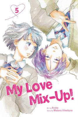 My Love Mix-Up!, Vol. 5 book