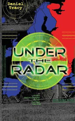 Under the Radar: Adventures of Faith with a faithful God book