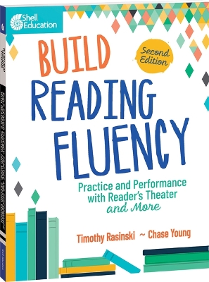 Build Reading Fluency: Practice and Performance with Reader's Theater and More book