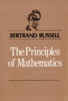 Principles of Mathematics by Bertrand Russell