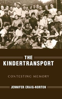 The Kindertransport: Contesting Memory book