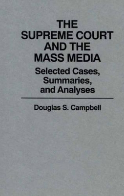 Supreme Court and the Mass Media book