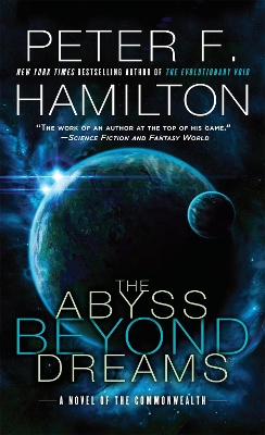 Abyss Beyond Dreams by Peter F. Hamilton