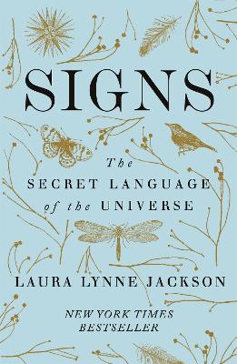 Signs: The secret language of the universe book