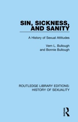 Sin, Sickness and Sanity: A History of Sexual Attitudes book