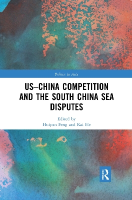 US-China Competition and the South China Sea Disputes by Huiyun Feng