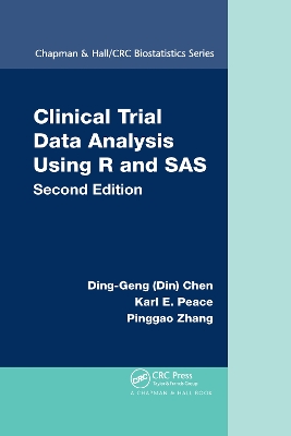 Clinical Trial Data Analysis Using R and SAS by Ding-Geng (Din) Chen