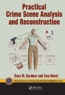 Practical Crime Scene Analysis and Reconstruction book