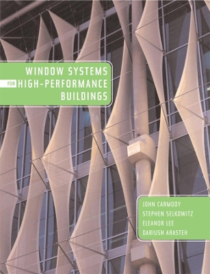 Window Systems for High-Performance Buildings book