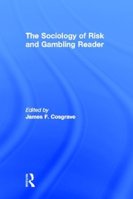 Sociology of Risk and Gambling Reader book