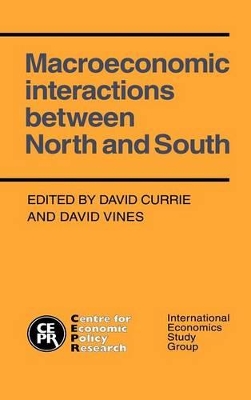 Macroeconomic Interactions between North and South by David Currie