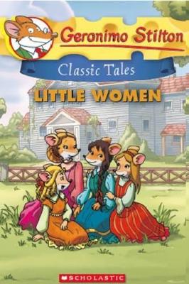 Geronimo Stilton Classic Tales: Little Women book