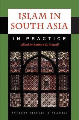 Islam in South Asia in Practice book