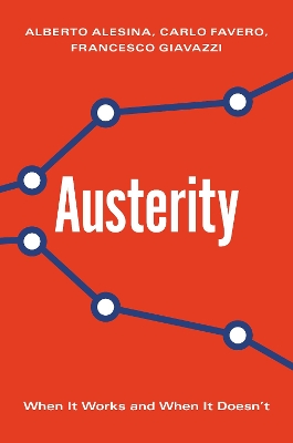 Austerity: When It Works and When It Doesn't book