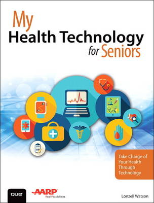 My Health Technology for Seniors book