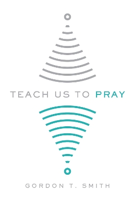 Teach Us to Pray book