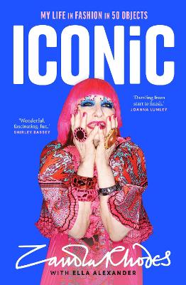Iconic: My Life in Fashion in 50 Objects book