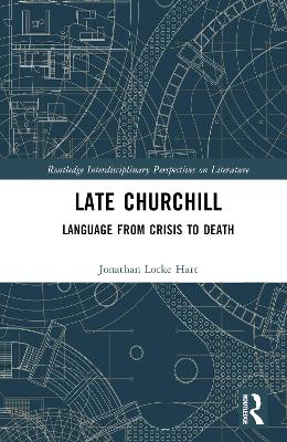 Late Churchill: Language from Crisis to Death book