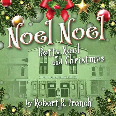 Noel Noel: Betty Noel and Christmas book