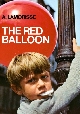 Red Balloon by Albert Lamorisse