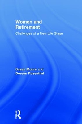 Women and Retirement: Challenges of a New Life Stage book