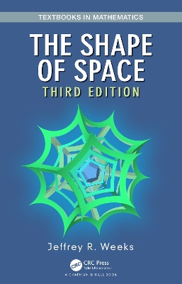 The The Shape of Space by Jeffrey R. Weeks