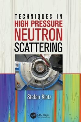 Techniques in High Pressure Neutron Scattering book