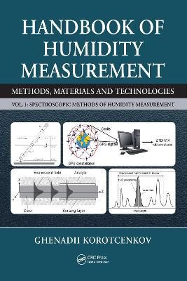 Handbook of Humidity Measurement, Volume 1 by Ghenadii Korotcenkov