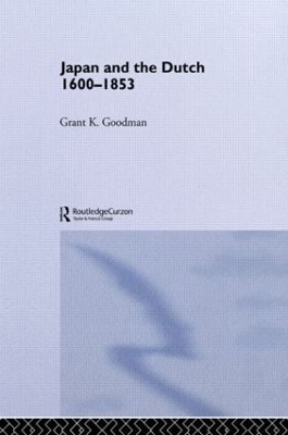 Japan and the Dutch 1600-1853 book