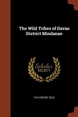 Wild Tribes of Davao District Mindanao book