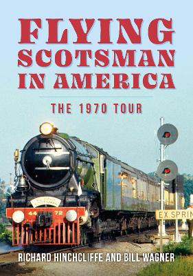 Flying Scotsman in America: The 1970 Tour book