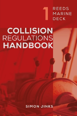 Reeds Marine Deck 1: Collision Regulations Handbook book