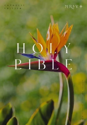 NRSV Catholic Edition Bible, Bird of Paradise Paperback (Global Cover Series): Holy Bible book