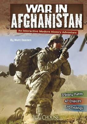 War in Afghanistan: An Interactive Modern History Adventure book