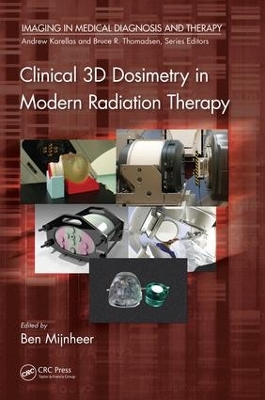 Clinical 3D Dosimetry in Modern Radiation Therapy book