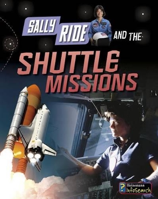 Sally Ride and the Shuttle Missions by Andrew Langley
