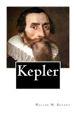 Kepler by Walter W Bryant