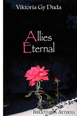 Allies Eternal: A Metaphysical Account book