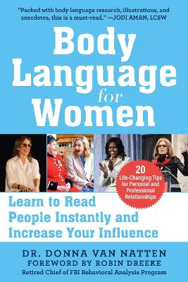 Body Language for Women: Learn to Read People Instantly and Increase Your Influence book