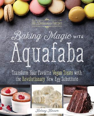 Baking Magic with Aquafaba book